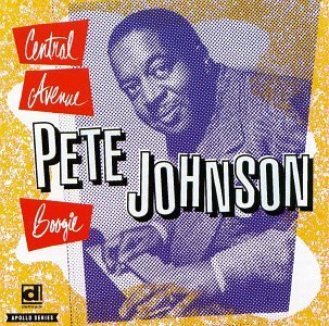 Pete Johnson/Central Avenue Boogie